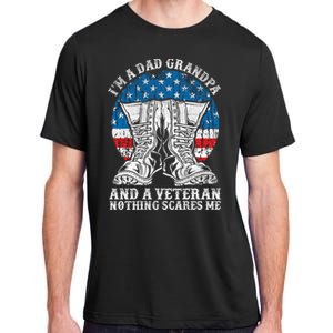 Im A Dad Grandpa And A Veteran Nothing Scares Me Cute Gift Adult ChromaSoft Performance T-Shirt