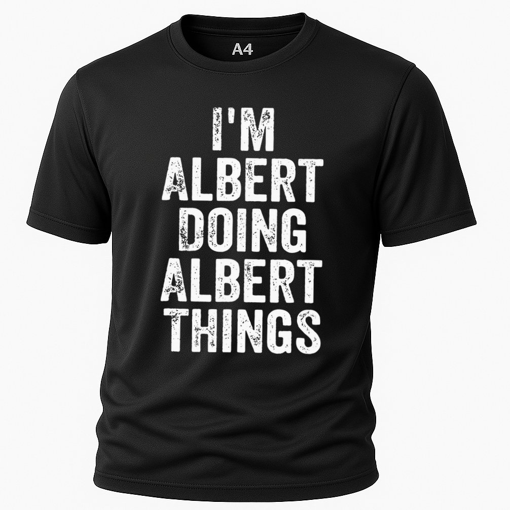 IM Albert Doing Albert Things Personalized First Name Cooling Performance Crew T-Shirt