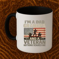 I'm A Dad, Grandpa, and a Veteran – Nothing Scares Me Mug