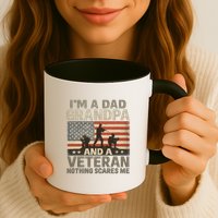 I'm A Dad, Grandpa, and a Veteran – Nothing Scares Me Mug