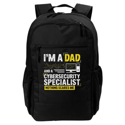 I'm A Dad Funny Cyber Security For Cybersecurity Specialists Daily Commute Backpack