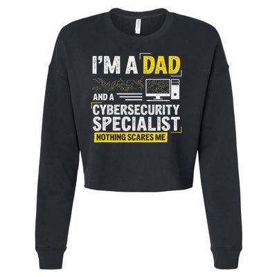 I'm A Dad Funny Cyber Security For Cybersecurity Specialists Cropped Pullover Crew