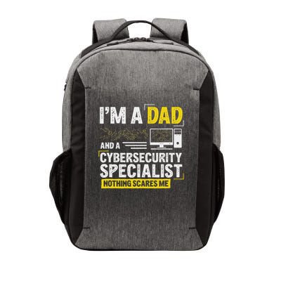 I'm A Dad Funny Cyber Security For Cybersecurity Specialists Vector Backpack