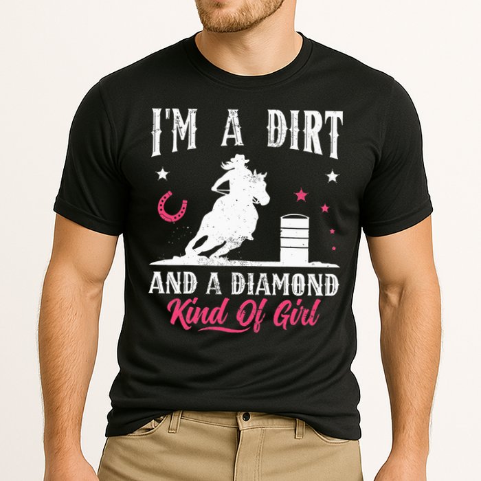 I'm a dirt and a diamond Horse Barrel Racing Barrel Racer Performance Shirt