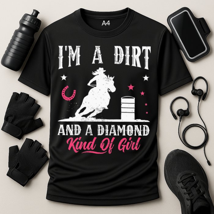 I'm a dirt and a diamond Horse Barrel Racing Barrel Racer Performance Shirt