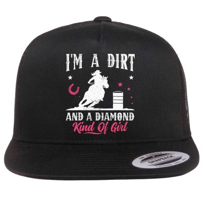 I'm a dirt and a diamond Horse Barrel Racing Barrel Racer Flatbill Hat