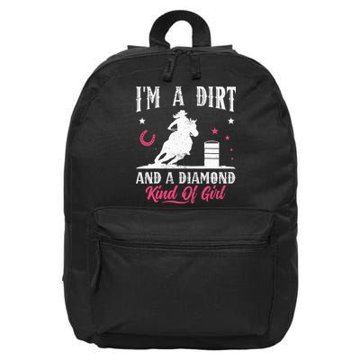 I'm a dirt and a diamond Horse Barrel Racing Barrel Racer 16 in Basic Backpack
