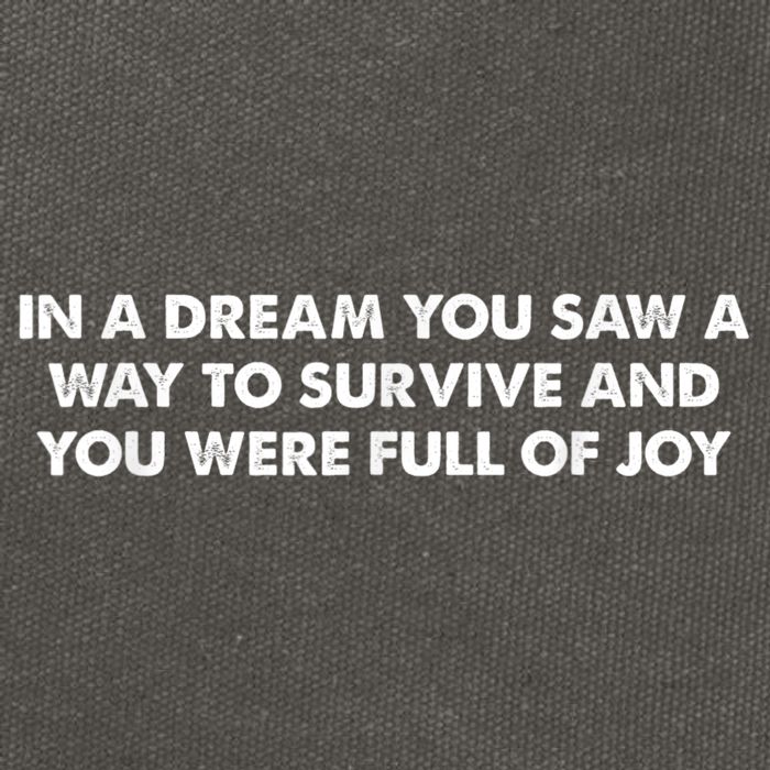 In A Dream You Saw A Way To Survive And You Were Full Of Joy Cotton Canvas Backpack
