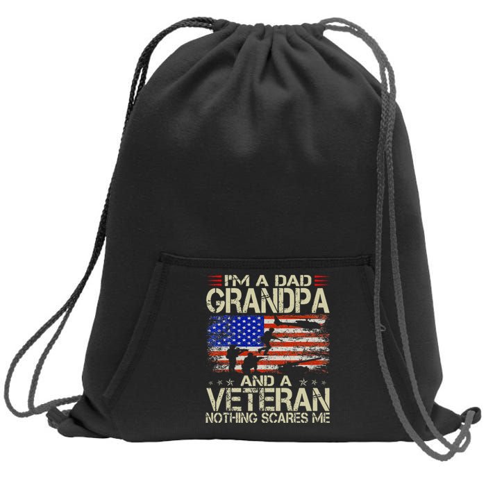 Im A Dad Grandpa And Veteran Fathers Day Papa Grandpa Gifts Sweatshirt Cinch Pack Bag