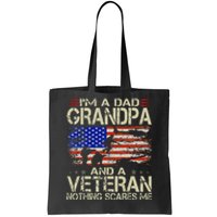 Im A Dad Grandpa And Veteran Fathers Day Papa Grandpa Gifts Tote Bag