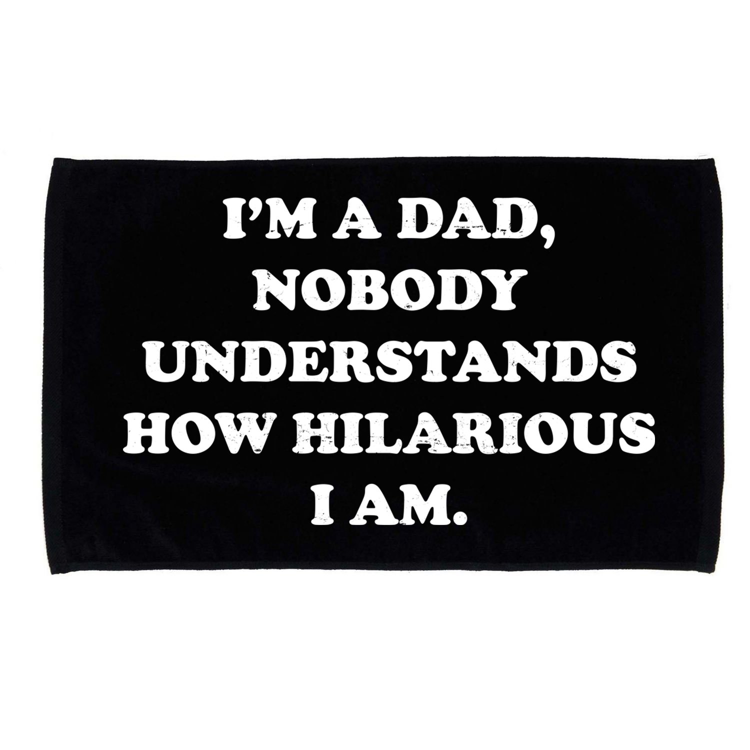 Im A Dad Nobody Understands How Hilarious I Am Microfiber Hand Towel
