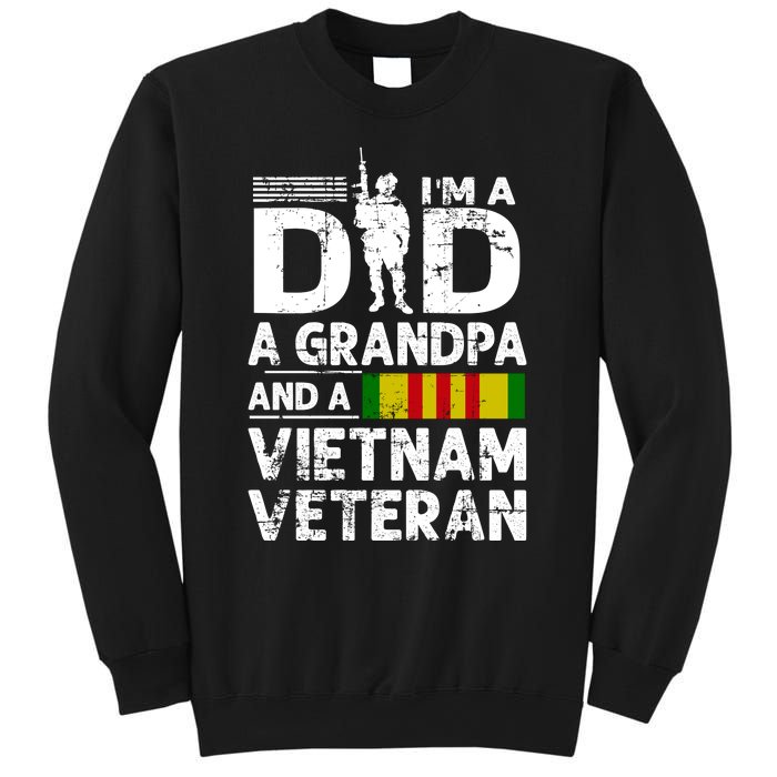 I'm A Dad A Grandpa And A Vietnam Veteran Sweatshirt