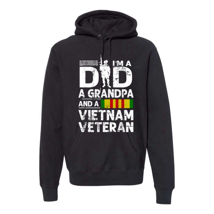 I'm A Dad A Grandpa And A Vietnam Veteran Premium Hoodie