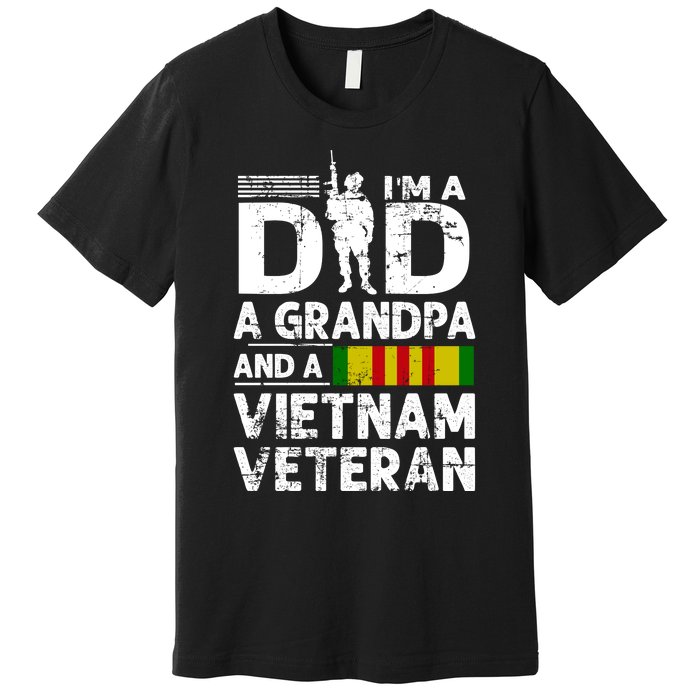 I'm A Dad A Grandpa And A Vietnam Veteran Premium T-Shirt