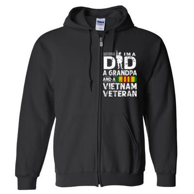 I'm A Dad A Grandpa And A Vietnam Veteran Full Zip Hoodie