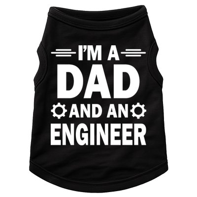 I’M A DAD AND AN ENGINEER Doggie Tank