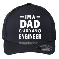 I’M A DAD AND AN ENGINEER Flexfit Unipanel Trucker Cap