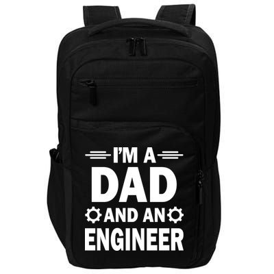 I’M A DAD AND AN ENGINEER Impact Tech Backpack