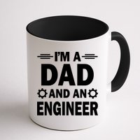 I’M A DAD AND AN ENGINEER Mug