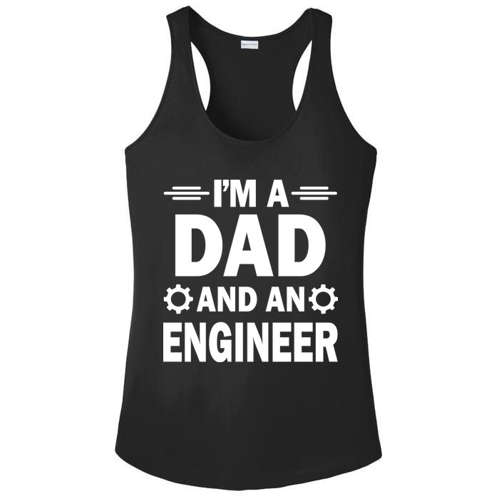 I’M A DAD AND AN ENGINEER Ladies PosiCharge Competitor Racerback Tank