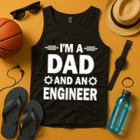I’M A DAD AND AN ENGINEER Tank Top