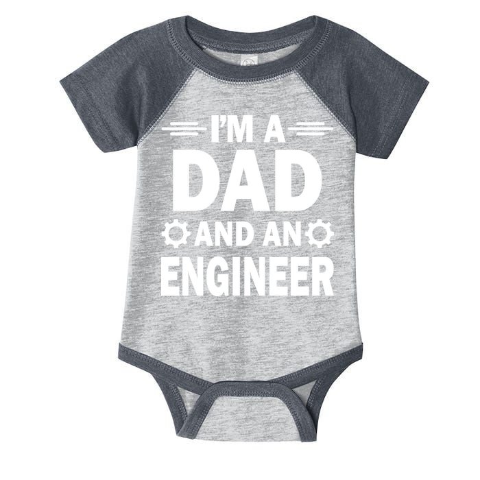 I’M A DAD AND AN ENGINEER Infant Baby Jersey Bodysuit