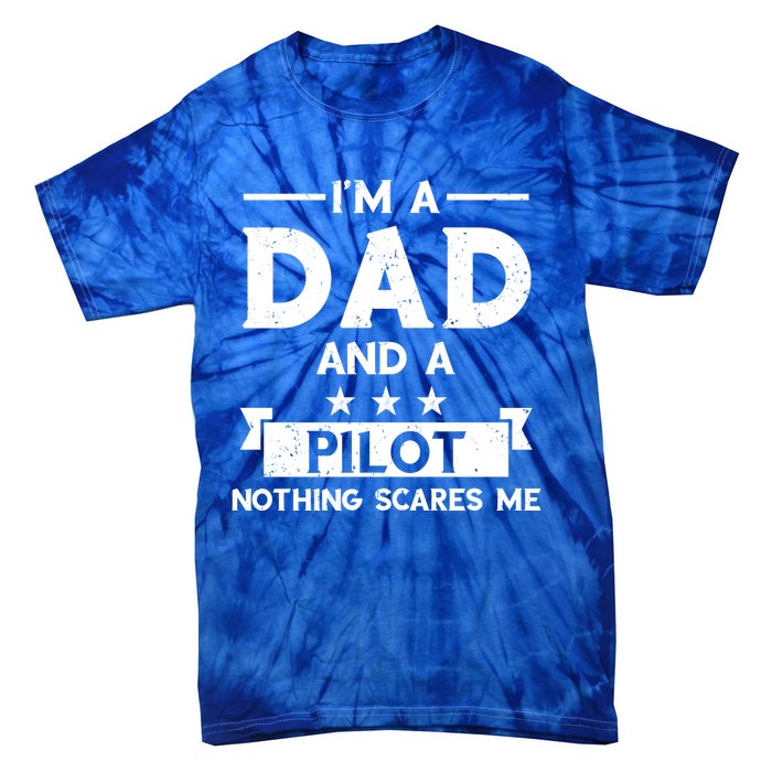 Im A Dad And A Pilot Vintage Funny Father Pilot Cute Gift Tie-Dye T-Shirt