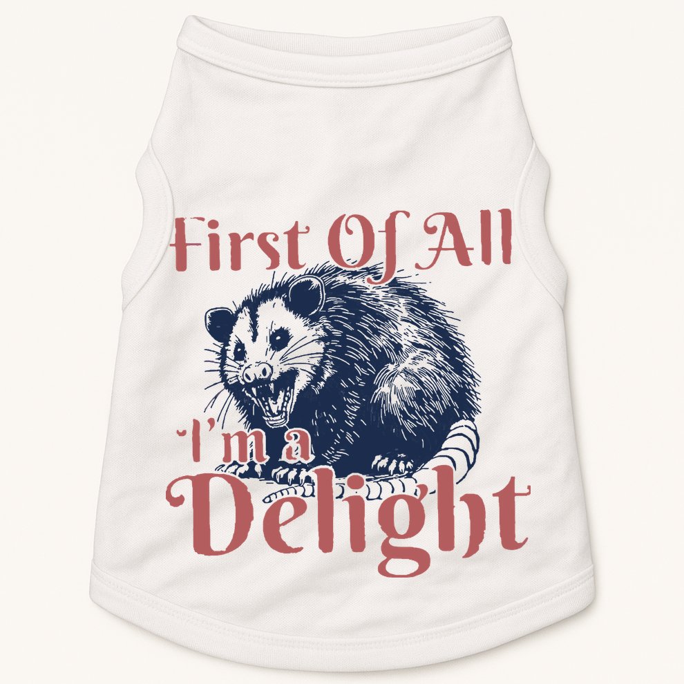 IM A Delight First Of All Vintage Possum Doggie Tank