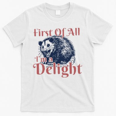 IM A Delight First Of All Vintage Possum T-Shirt