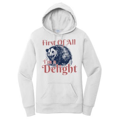 IM A Delight First Of All Vintage Possum Women's Pullover Hoodie