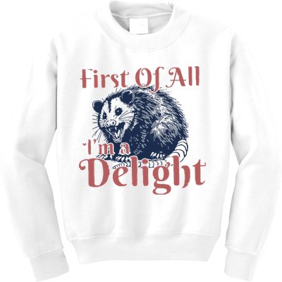 IM A Delight First Of All Vintage Possum Kids Sweatshirt