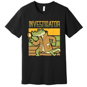 Investigator Alligator Detective Premium T-Shirt