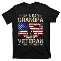 Im A Dad Grandpa And Veteran Fathers Day Papa T-Shirt