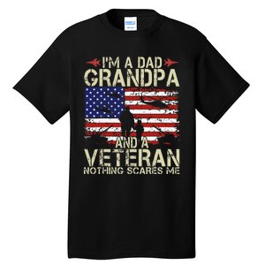 Im A Dad Grandpa And Veteran Fathers Day Papa Tall T-Shirt