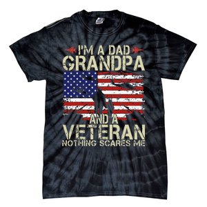 Im A Dad Grandpa And Veteran Fathers Day Papa Tie-Dye T-Shirt