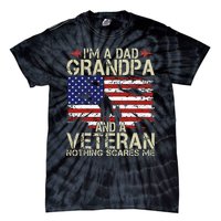 Im A Dad Grandpa And Veteran Fathers Day Papa Tie-Dye T-Shirt