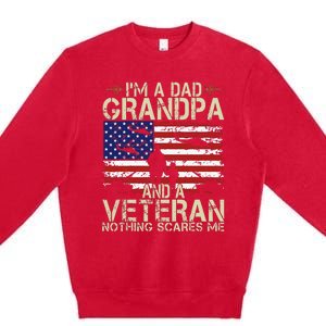 Im A Dad Grandpa And Veteran Fathers Day Papa Premium Crewneck Sweatshirt