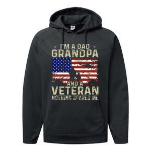 IM A Dad Grandpa And Veteran Fathers Day Performance Fleece Hoodie