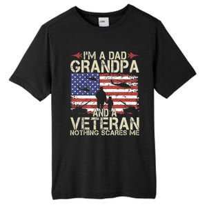 IM A Dad Grandpa And Veteran Fathers Day Papa Grandpa Gifts Tall Fusion ChromaSoft Performance T-Shirt