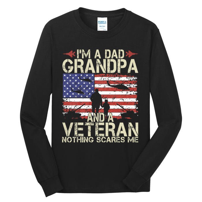 IM A Dad Grandpa And Veteran Fathers Day Papa Grandpa Gifts Tall Long Sleeve T-Shirt