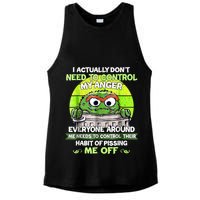I Actually Dont Need To Control My Anger Everyone Around Me Ladies PosiCharge Tri-Blend Wicking Tank