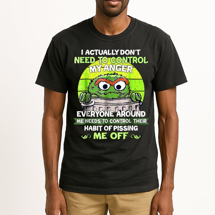 I Actually Dont Need To Control My Anger Everyone Around Me Tall T-Shirt