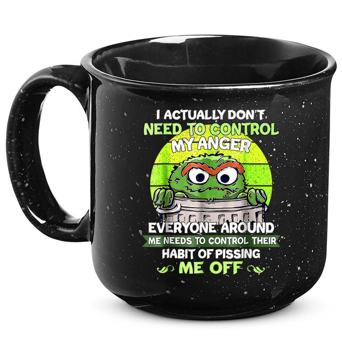 I Actually Dont Need To Control My Anger Everyone Around Me 15oz Campfire Ceramic Mug