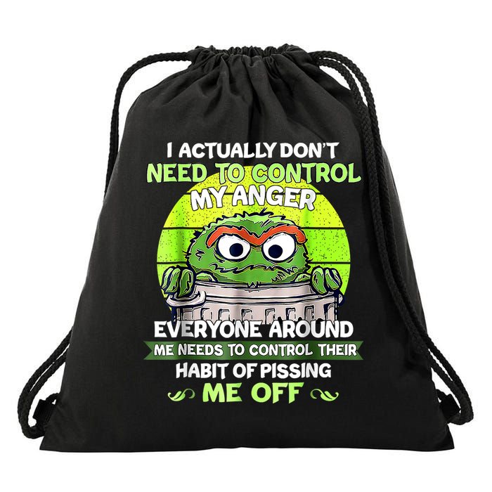 I Actually Dont Need To Control My Anger Everyone Around Me Drawstring Bag
