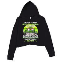 I Actually Dont Need To Control My Anger Everyone Around Me Crop Fleece Hoodie