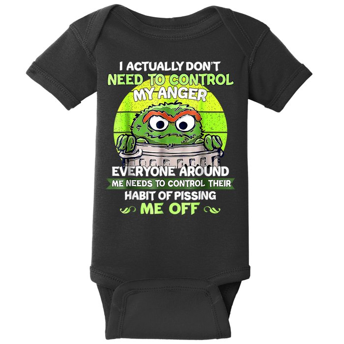 I Actually Dont Need To Control My Anger Everyone Around Me Baby Bodysuit