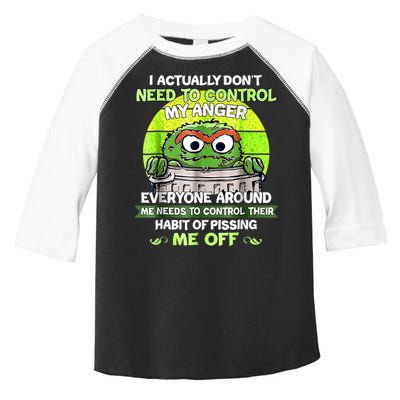 I Actually Dont Need To Control My Anger Everyone Around Me Toddler Fine Jersey T-Shirt