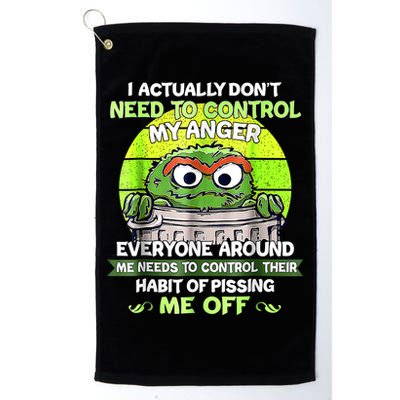 I Actually Dont Need To Control My Anger Everyone Around Me Golf Towel