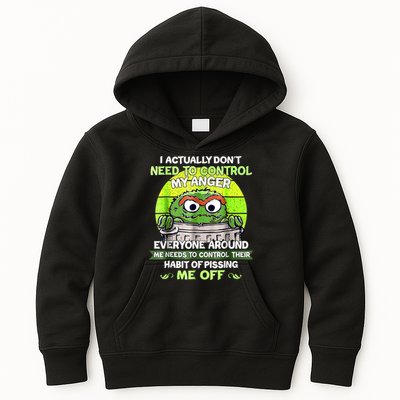 I Actually Dont Need To Control My Anger Everyone Around Me Kids Hoodie