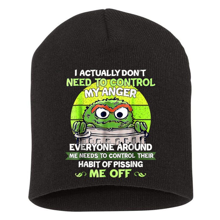 I Actually Dont Need To Control My Anger Everyone Around Me Short Acrylic Beanie
